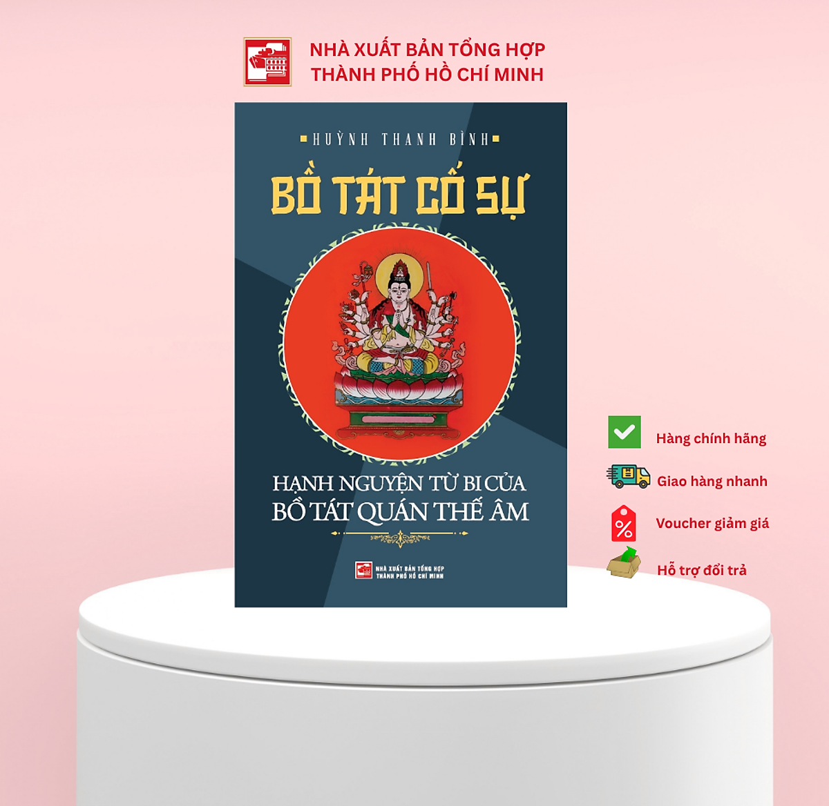 Sách Bồ Tát Cố Sự: Hạnh Nguyện Từ Bi Của Bồ Tát Quán Thế Âm - Huỳnh Thanh Bình