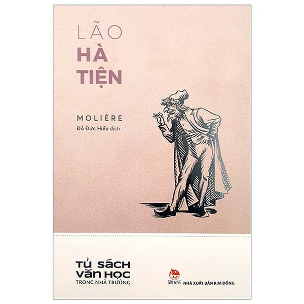 Lão Hà Tiện - Tủ Sách Văn Học Trong Nhà Trường - Kim Đồng