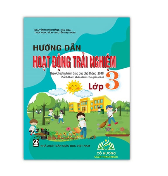 Sách - Hướng Dẫn Hoạt Động Trải Nghiệm Lớp 3 (Sách Tham Khảo Dành Cho Giáo Viên)