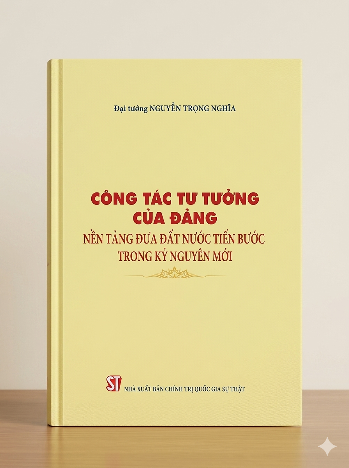 Công Tác Tư Tưởng Của Đảng, Nền Tảng Đưa Đất Nước Tiến Bước Trong Kỷ Nguyên Mới