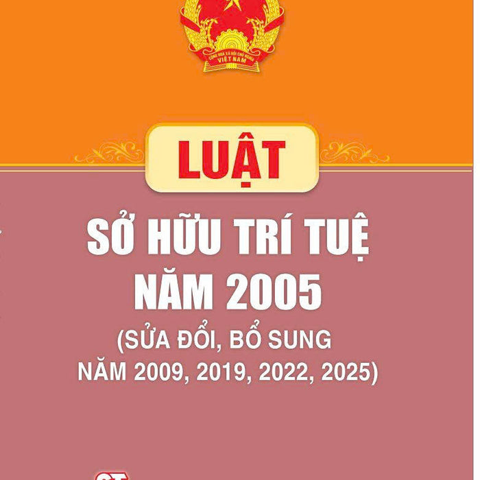 Luật Sở Hữu Trí Tuệ Năm 2005 (Sửa Đổi, Bổ Sung Năm 2009, 2019, 2022, 2025)