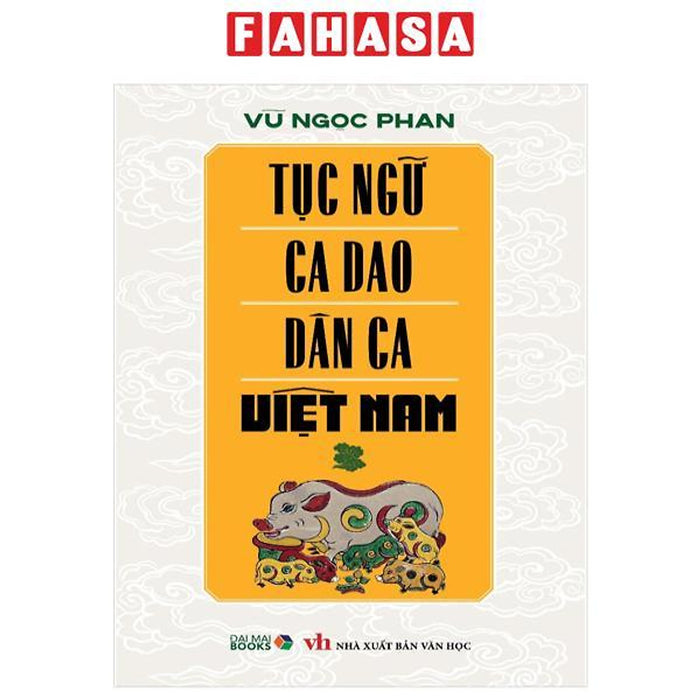 Tục Ngữ Ca Dao Dân Ca Việt Nam