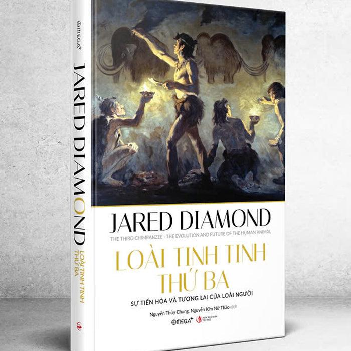 Loài Tinh Tinh Thứ Ba - Sự Tiến Hóa Và Tương Lai Của Loài Người - Jared Diamond