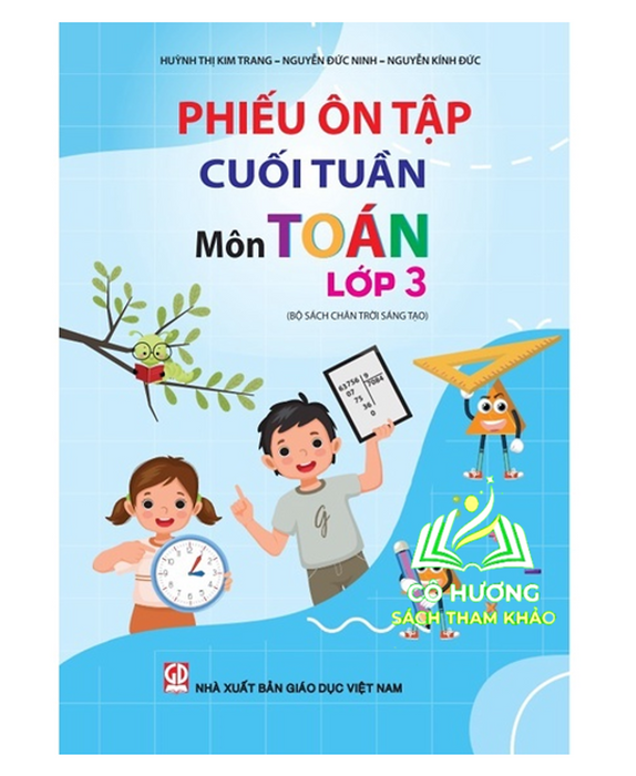 Sách - Phiếu Ôn Tập Cuối Tuần Môn Toán Lớp 3 - Chân Trời Sáng Tạo - Mn - Đn