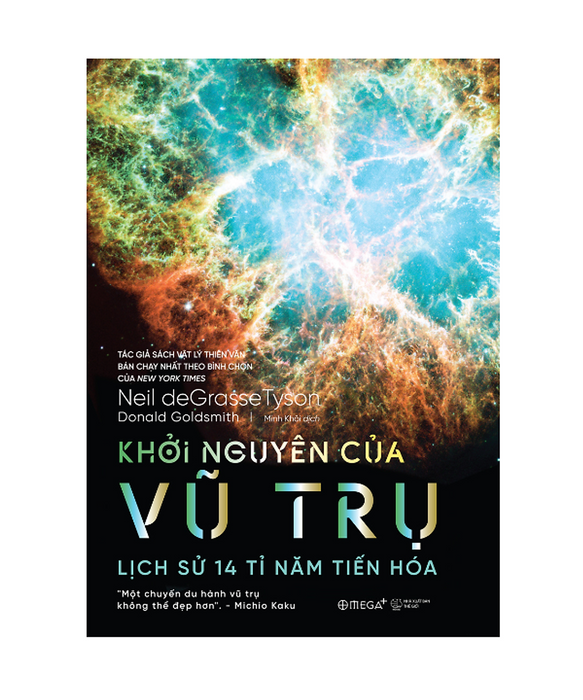 Khởi Nguyên Của Vũ Trụ: Lịch Sử 14 Tỉ Năm Tiến Hóa - Bản Quyền