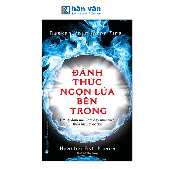 Awaken Your Inner Fire - Đánh Thức Ngọn Lửa Bên Trong