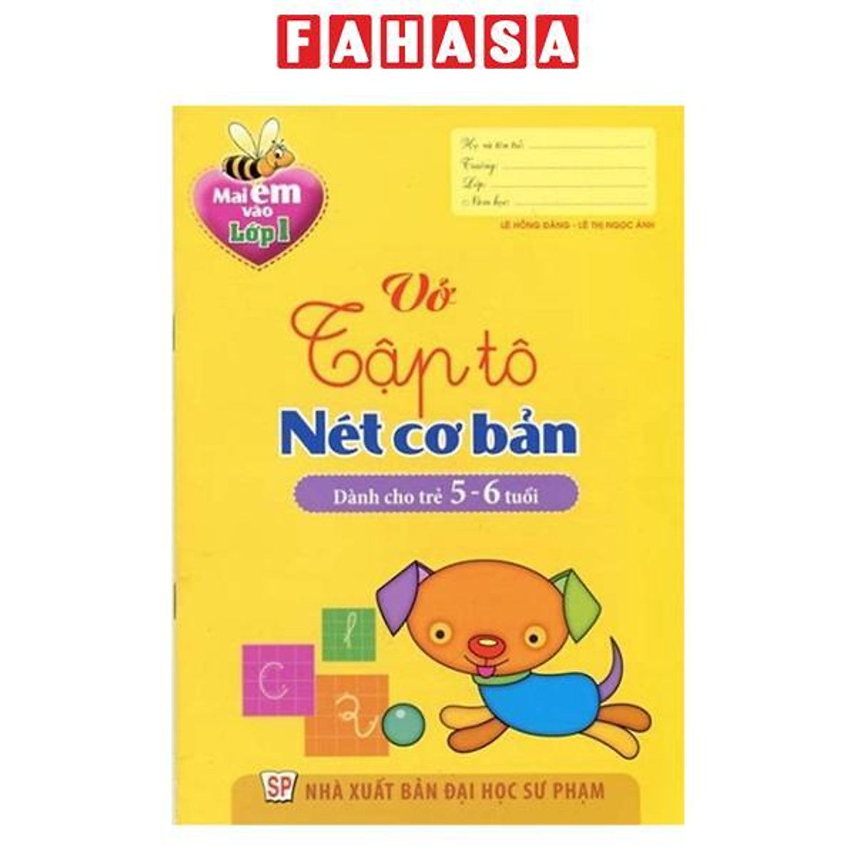 Sách - Mai Em Vào Lớp 1 - Vở Tập Tô Nét Cơ Bản (Dành Cho Trẻ 5-6 Tuổi)