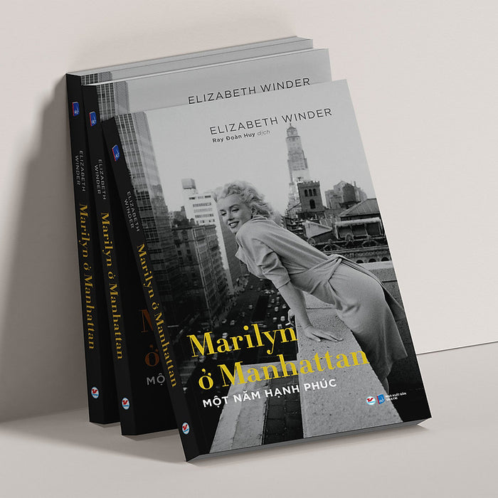 Marilyn Ở Manhattan - Một Năm Hạnh Phúc - Elizabeth Winder - Tân Việt - Nxb Dân Trí