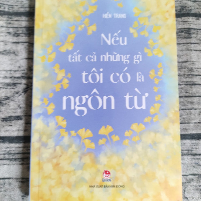 Nếu Tất Cả Những Gì Tôi Có Là Ngôn Từ