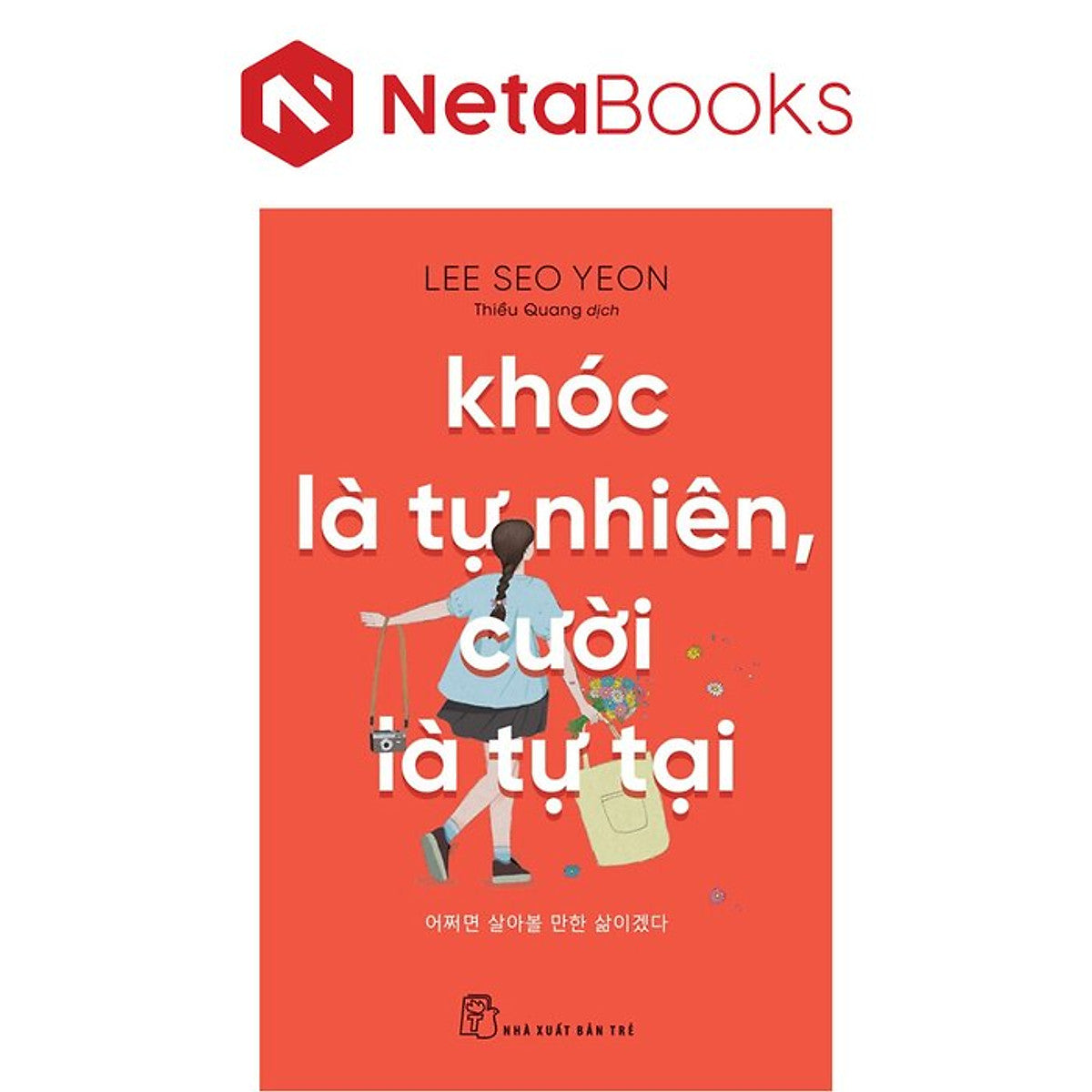 Khóc Là Tự Nhiên, Cười Là Tự Tại - Lee Seo Yeon