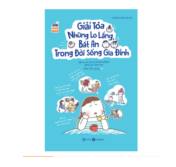 Chuyện Nhà Mình: Giải Tỏa Những Lo Lắng, Bất An Trong Đời Sống Gia Đình