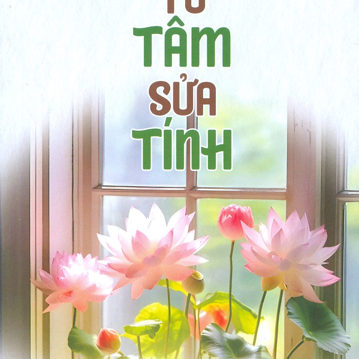 Tu Tâm Sửa Tính - Ts. Bs. Trần Tuấn Anh