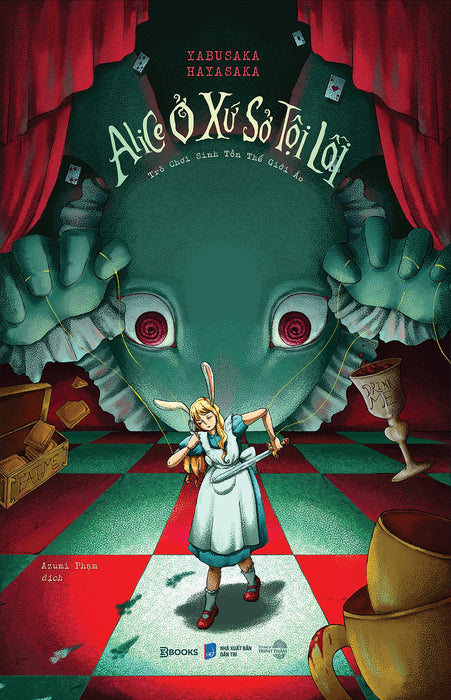 Sách Alice Ở Xứ Sở Tội Lỗi: Trò Chơi Sinh Tồn Thế Giới Ảo