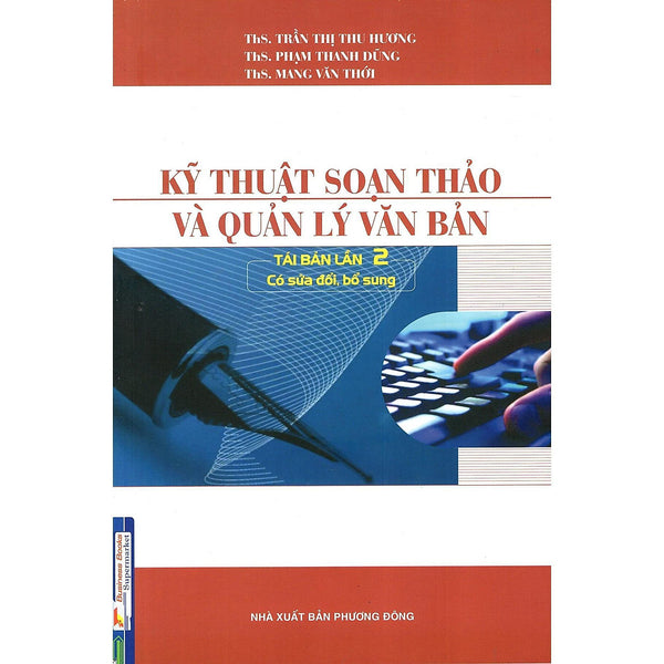 Sách - Kỹ Thuật Soạn Thảo Và Quản Lý Văn Bản - Ns Kinh Tế