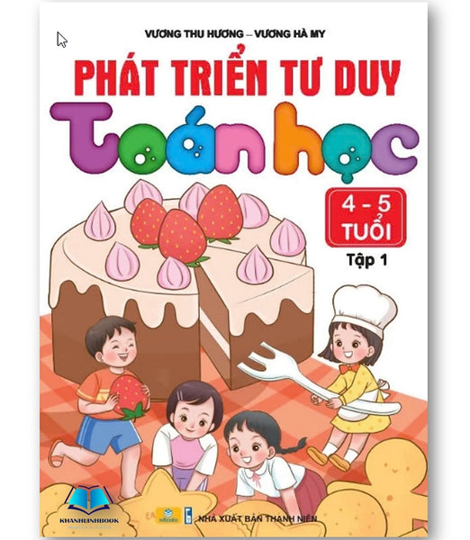 Sách - Phát Triển Tư Duy Toán Học 4-5 Tuổi