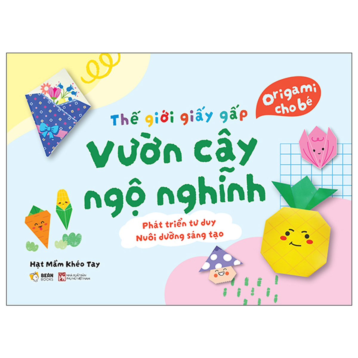 Sách Thế Giới Giấy Gấp - Vườn Cây Ngộ Nghĩnh