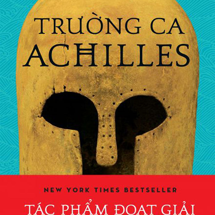 Trường Ca Achilles - Kđ