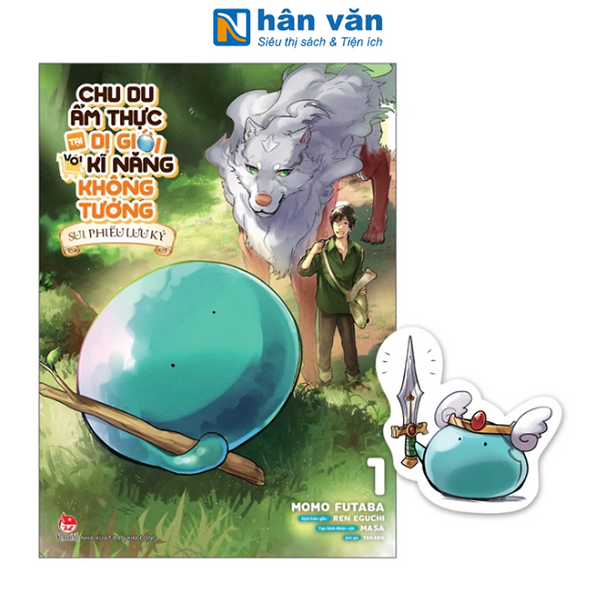 Truyện Tranh - Chu Du Ẩm Thực Tại Dị Giới Với Kĩ Năng Không Tưởng - Sui Phiêu Lưu Ký - Tập 1 Đến Tập 2 - Tặng Kèm Bookmark
