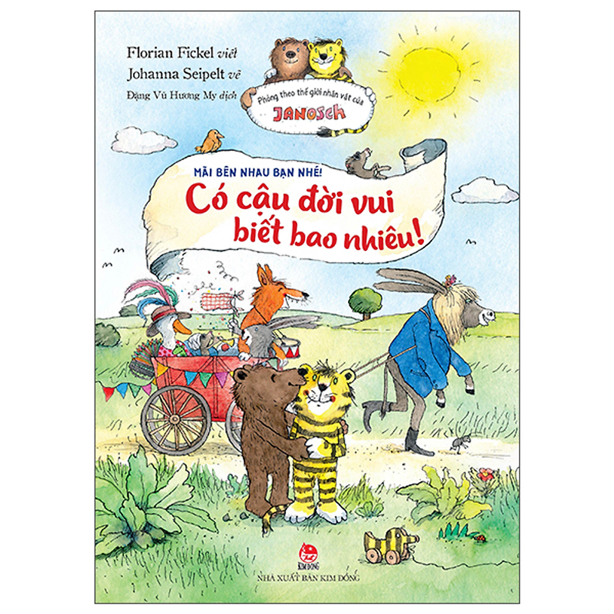 Sách Mãi Bên Nhau Bạn Nhé! - Có Cậu Đời Vui Biết Bao Nhiêu!
