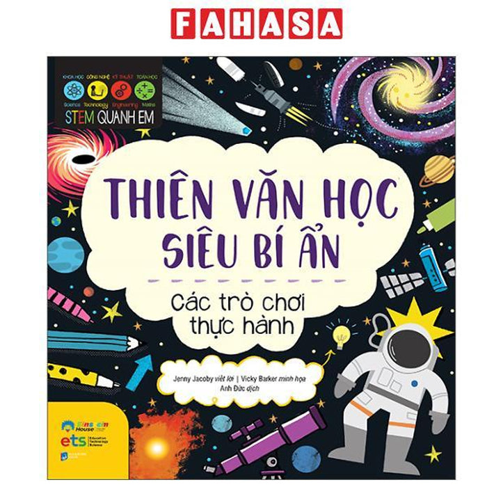 Sách - Stem Quanh Em - Thiên Văn Học Siêu Bí Ẩn