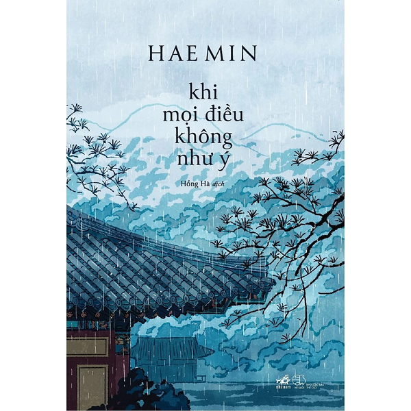 Sách - Khi Mọi Điều Không Như Ý (Hae Min) (Nhã Nam)