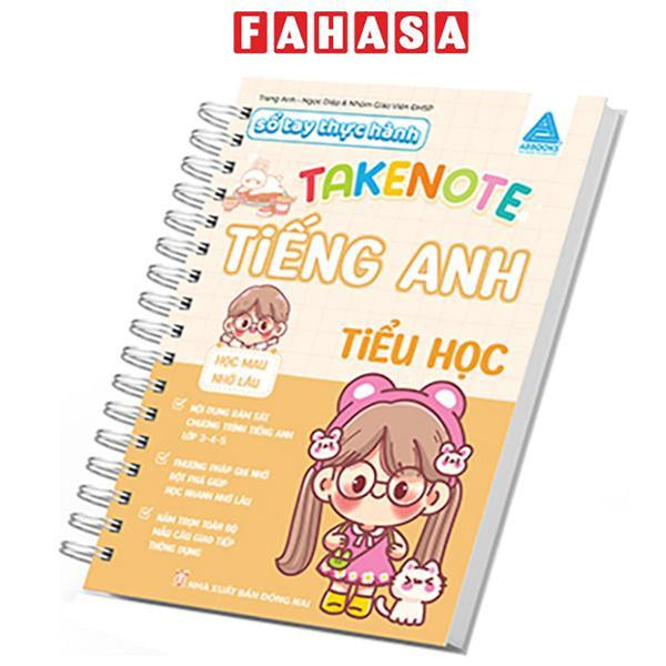 Sách - Take Note - Sổ Tay Thực Hành - Tiếng Anh Tiểu Học - Học Mau Nhớ Lâu