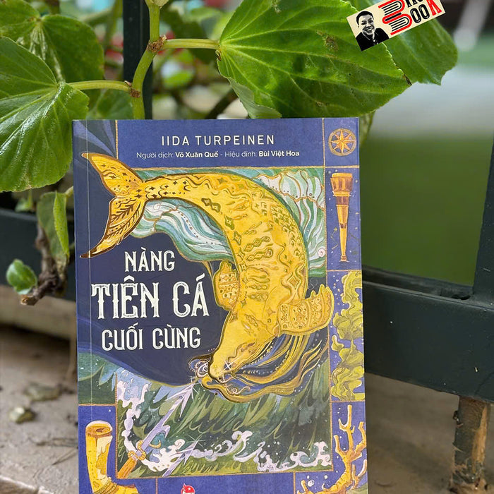 Nàng Tiên Cá Cuối Cùng – Iida Turpeinen – Võ Xuân Quế Dịch – Nxb Kim Đồng