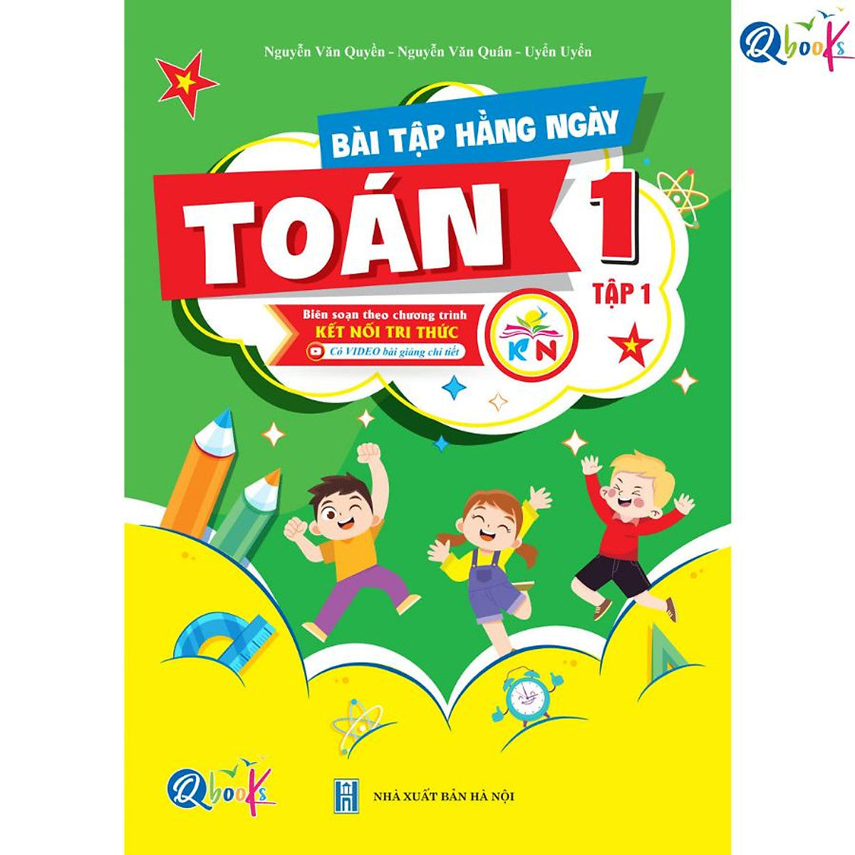 Bài Tập Hằng Ngày Toán Lớp 1 - Tập 1 (Kết Nối Tri Thức Với Cuộc Sống) - Bản Quyền