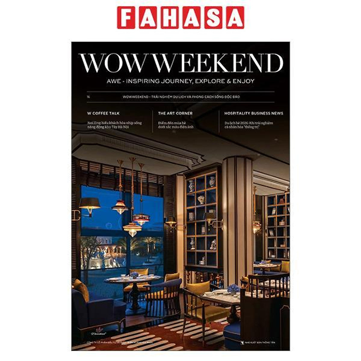 Sách - Wowweekend Vol 16 - Ấn Phẩm Chào Hè Wwk Vol.16 “The Luxe Summer” Chính Thức Ra Mắt