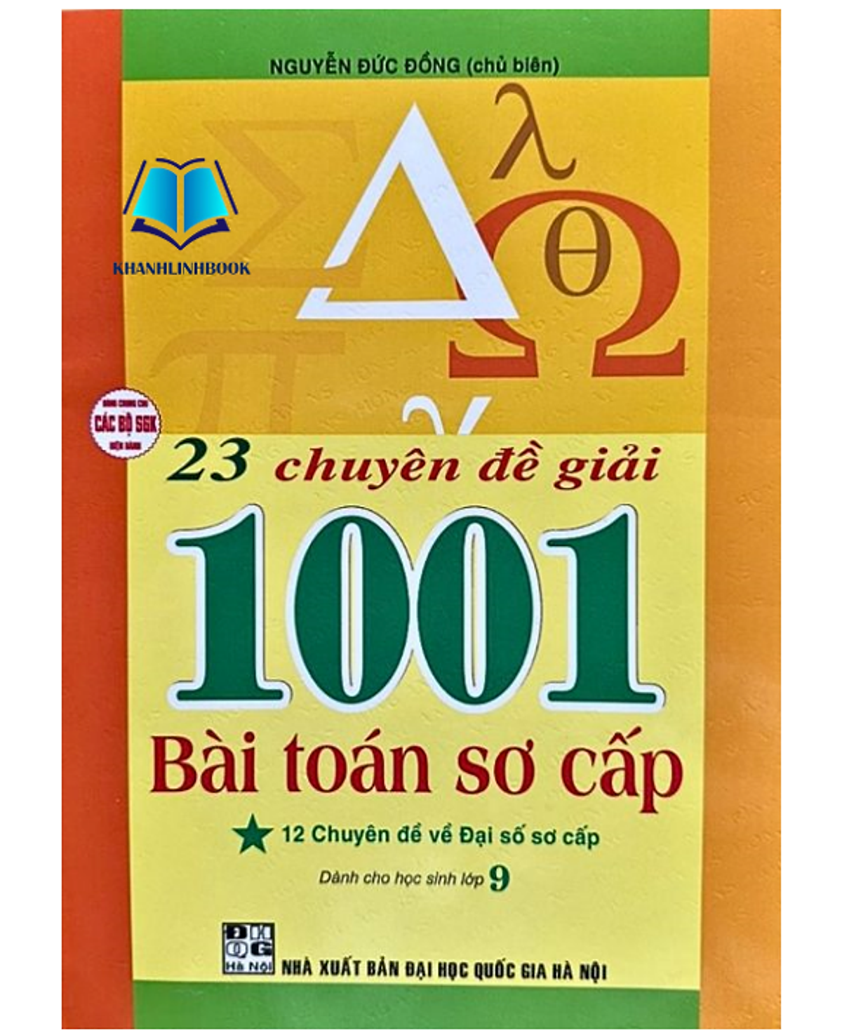 Sách - 23 Chuyên Đề Giải 1001 Bài Toán Sơ Cấp - Tập 1 - Dành Cho Học Sinh Lớp 9 (Ha)