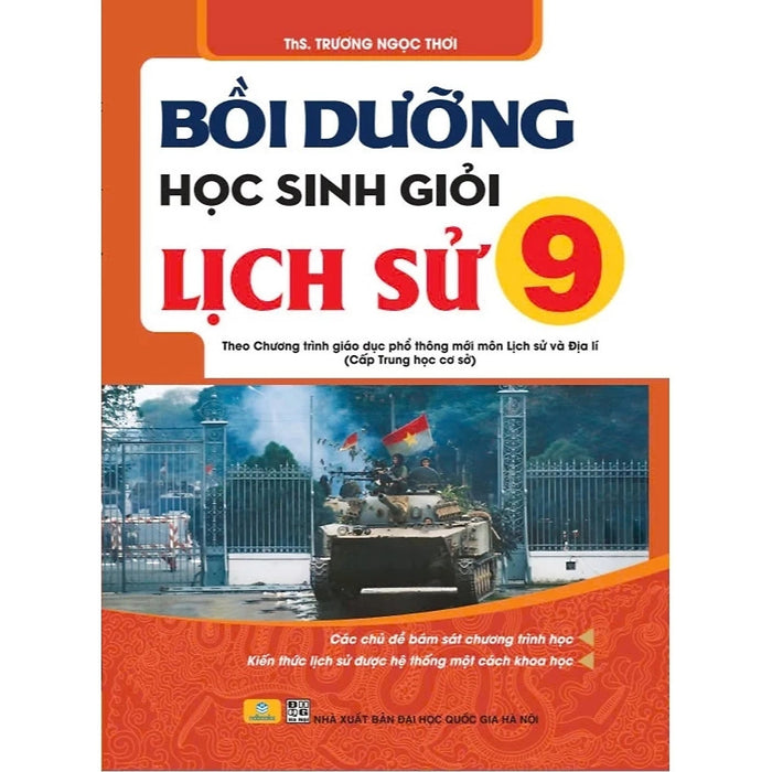 Sách - Bồi Dưỡng Học Sinh Giỏi Lịch Sử 9 (Theo Chương Trình Gdpt Mới) - Ndbooks