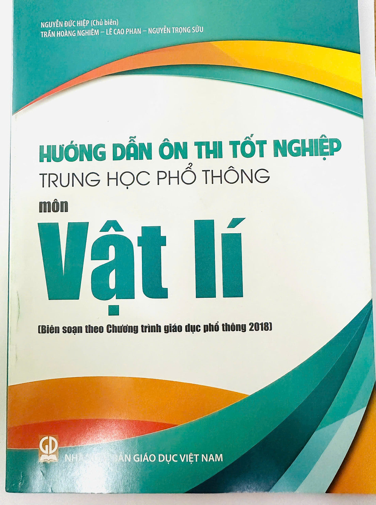 Hướng Dẫn Ôn Thi Tốt Nghiệp Trung Học Phổ Thông Môn Vật Lý (Theo Chương Trình Giáo Dục Phổ Thông 2018)
