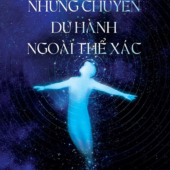 Những Chuyến Du Hành Ngoài Thể Xác