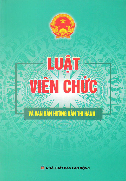 Luật Viên Chức Và Văn Bản Hướng Dẫn Thi Hành (Dh)