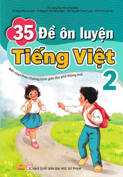 Nd - 35 Đề Ôn Luyện Tiếng Việt 2 (Biên Soạn Theo Chương Trình Gdpt Mới)