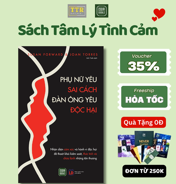 Sách - Phụ Nữ Yêu Sai Cách, Đàn Ông Yêu Độc Hại
