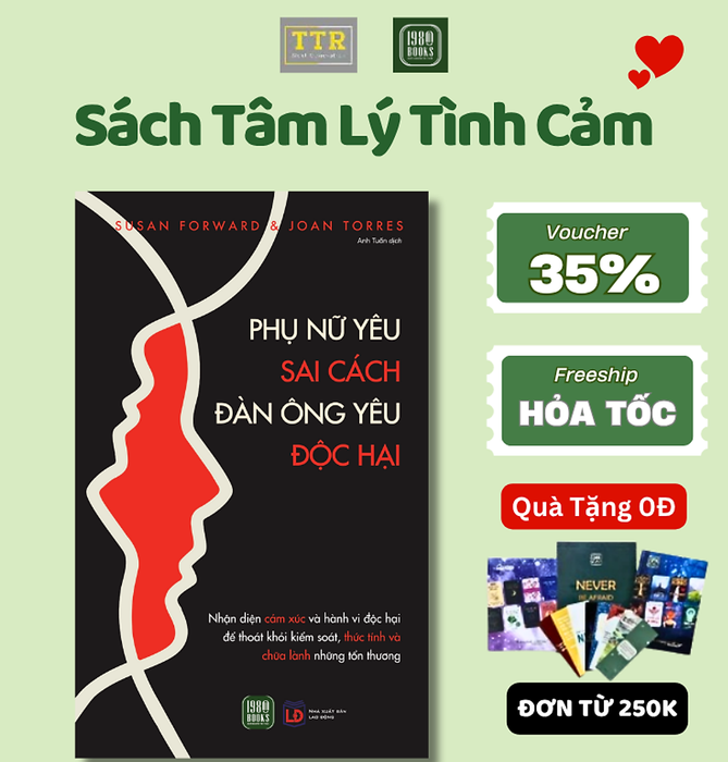 Sách - Phụ Nữ Yêu Sai Cách, Đàn Ông Yêu Độc Hại