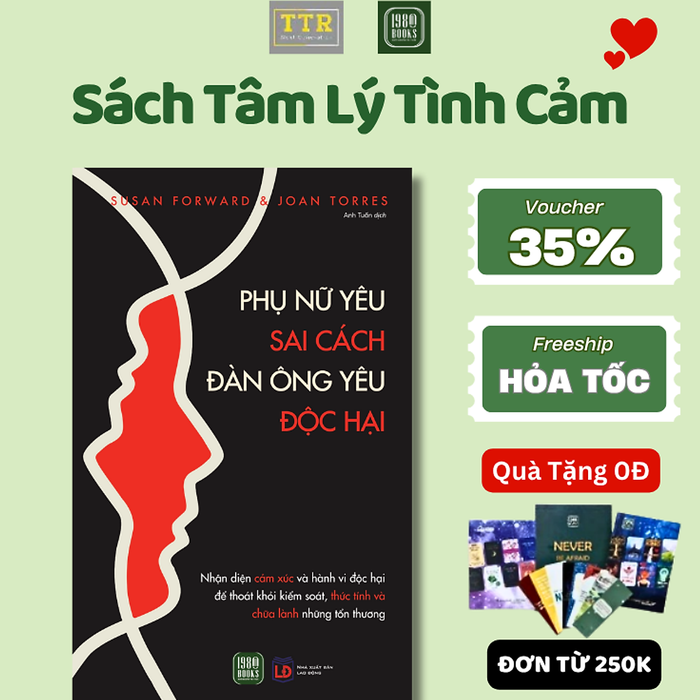 Sách - Phụ Nữ Yêu Sai Cách, Đàn Ông Yêu Độc Hại
