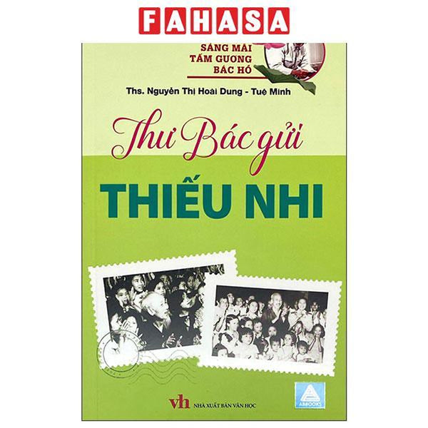 Sách - Sáng Mãi Tấm Gương Bác Hồ - Thư Bác Gửi Thiếu Nhi