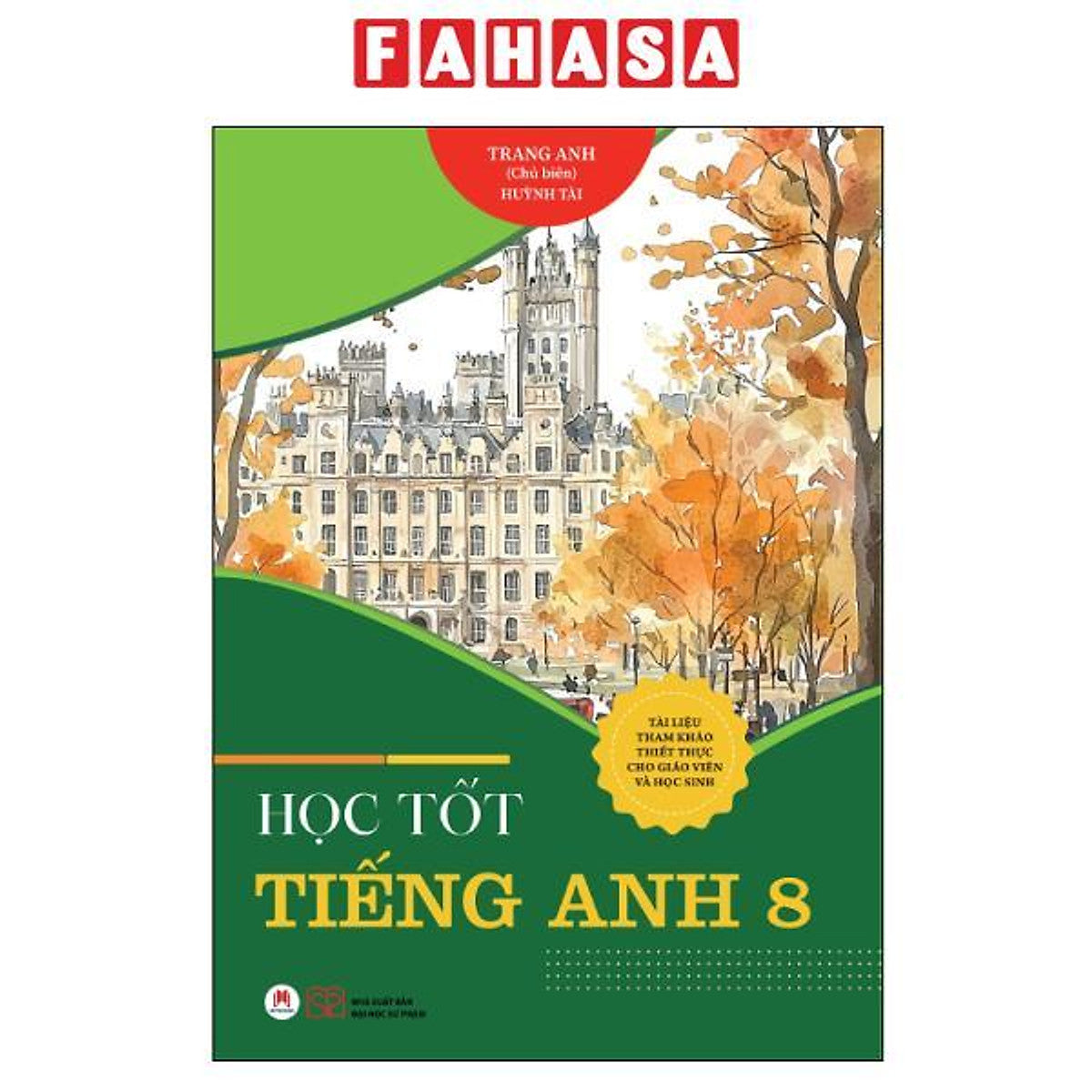 Sách - Học Tốt Tiếng Anh 8