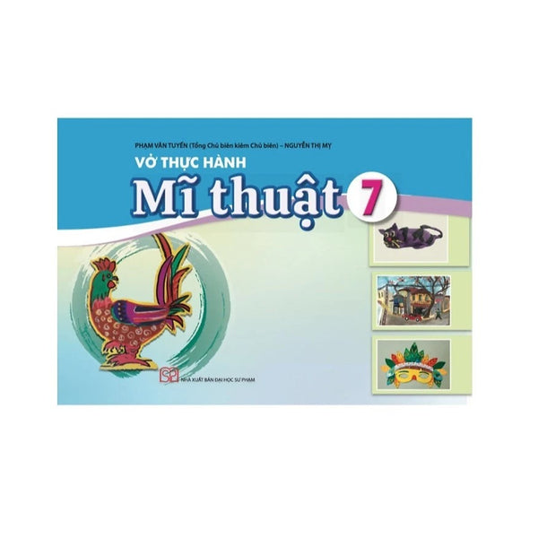 Sách - Vở Thực Hành Mĩ Thuật 7- Cd