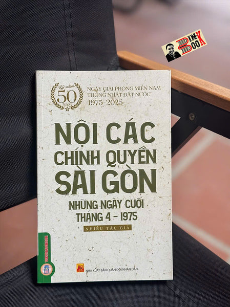 Nội Các Chính Quyền Sài Gòn Những Ngày Cuối Tháng 4-1975 - Nhiều Tác Giả - Vietnambook