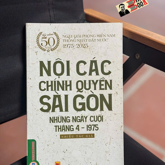 Nội Các Chính Quyền Sài Gòn Những Ngày Cuối Tháng 4-1975 - Nhiều Tác Giả - Vietnambook