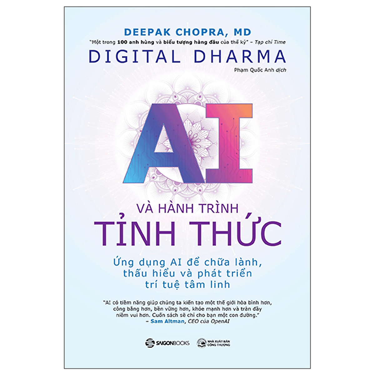 Sách Digital Dharma - Ai Và Hành Trình Tỉnh Thức - Ứng Dụng Ai Để Chữa Lành, Thấu Hiểu Và Phát Triển Trí Tuệ Tâm Linh