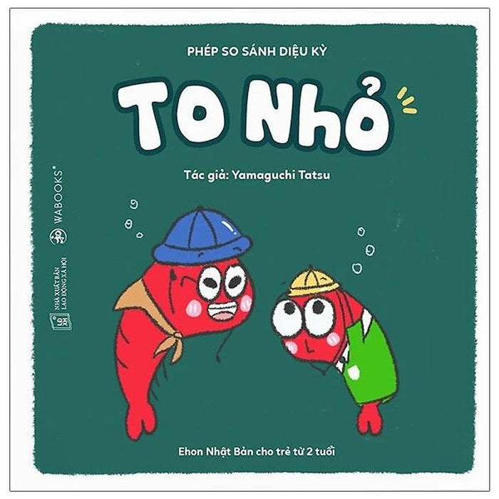 Sách Ehon Phép So Sánh Kỳ Diệu - To Nhỏ