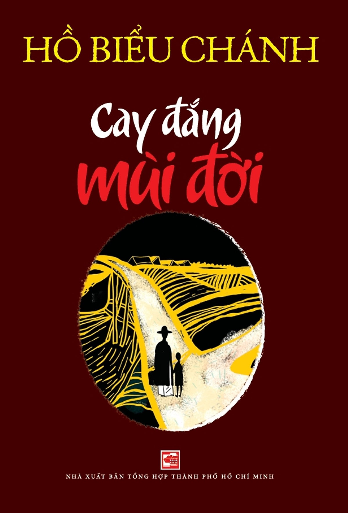 Sách Cay Đắng Mùi Đời - Hồ Biểu Chánh (Tb)