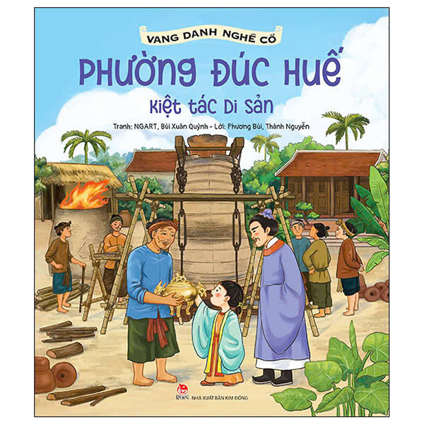 Vang Danh Nghề Cổ - Phường Đúc Huế - Kiệt Tác Di Sản