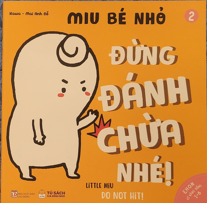 Sách Ehon Miu Bé Nhỏ Phần 1 Song Ngữ - Đừng Đánh Chừa Nhé Song Ngữ