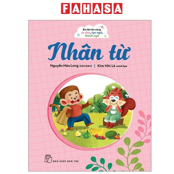 Sách - Em Lớn Lên Cùng Ca Dao, Tục Ngữ, Thành Ngữ - Nhân Từ