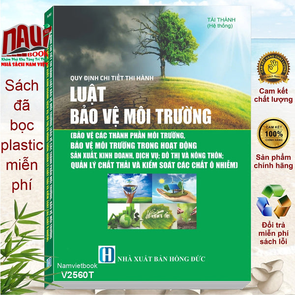 Sách Quy Định Chi Tiết Thi Hành Luật Bảo Vệ Môi Trường – Quản Lý Chất Thải Và Kiểm Soát Các Chất Ô Nhiễm - V2560T